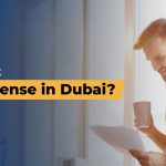 How to Get Trade License in Dubai?