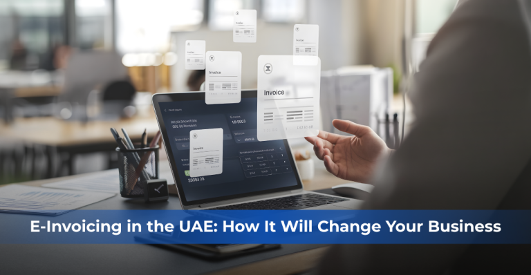 E-Invoicing in the UAE: How It Will Chan...
