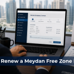 How to Renew a Meydan Free Zone License: