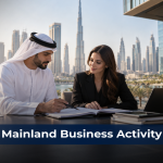 Dubai Mainland Business Activities: A Guide for New Business Owners